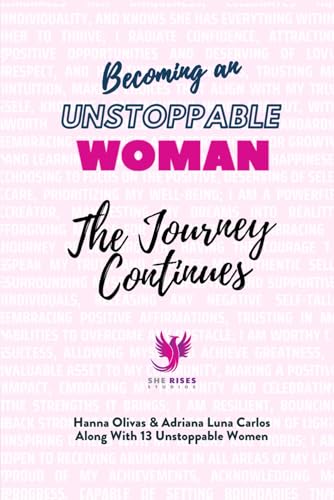 Imagen de archivo de Becoming an Unstoppable Woman: The Journey Continues a la venta por Ria Christie Collections