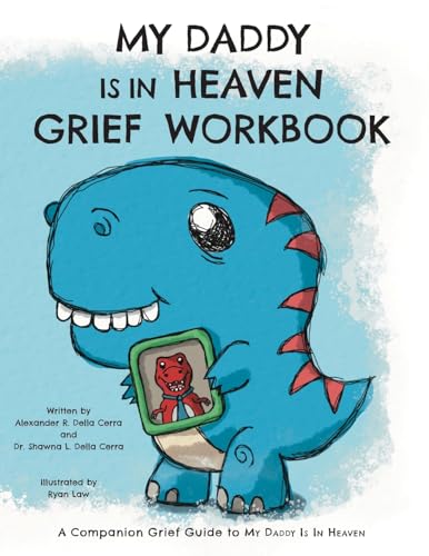 Stock image for My Daddy is in Heaven Grief Workbook for sale by GF Books, Inc.