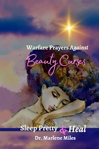 Imagen de archivo de Warfare Prayers Against Beauty Curses: Sleep Pretty & Heal a la venta por GreatBookPrices