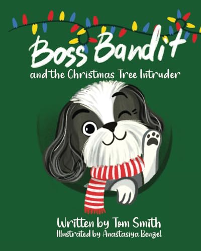 Stock image for Boss Bandit and the Christmas Tree Intruder for sale by PBShop.store US