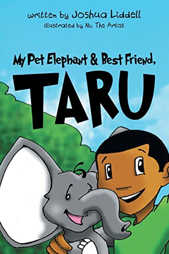9781960197788: My Pet Elephant & Best Friend, Taru