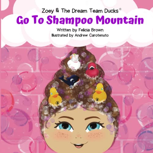 Stock image for Zoey & The Dream Team Ducks Go to Shampoo Mountain for sale by GF Books, Inc.