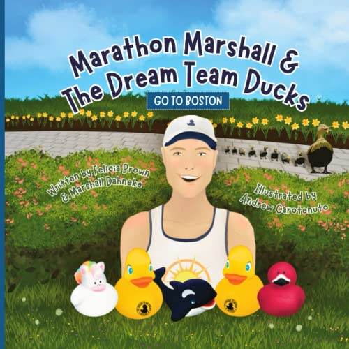 Stock image for Marathon Marshall & The Dream Team Ducks Go to Boston for sale by Books Unplugged