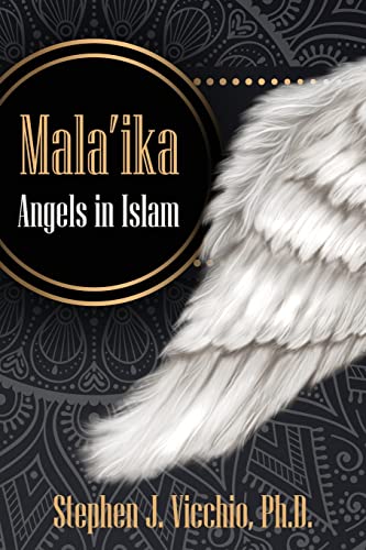 Beispielbild fr Mala'Ika: Angels In Islam zum Verkauf von GF Books, Inc.