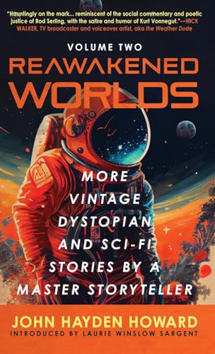 Beispielbild fr Reawakened Worlds: More Vintage Dystopian and Sci-fi Stories by a Master Storyteller zum Verkauf von California Books