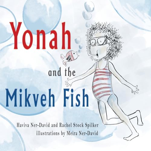 9781960373205: Yonah and the Mikveh Fish
