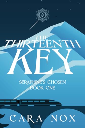 9781960379016: The Thirteenth Key (Seraphine's Chosen)