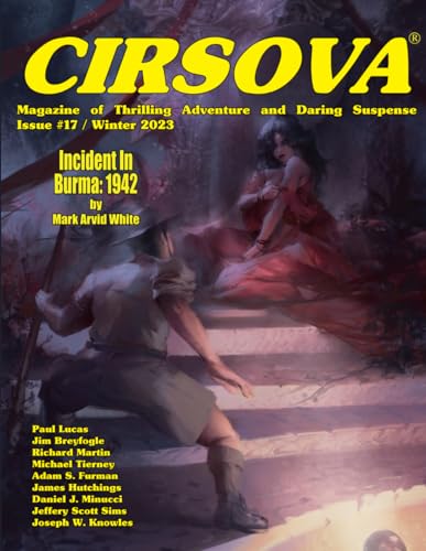 Stock image for Cirsova Magazine of Thrilling Adventure and Daring Suspense Issue #17 / Winter 2023 for sale by Book Deals