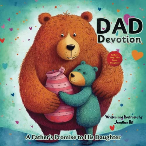 9781960398413: Fathers Day Gifts From Daughter: Dad Devotion: A Fathers Promise to His Daughter