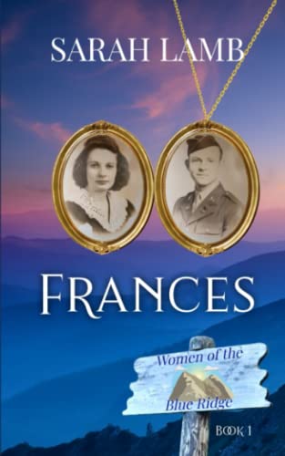 9781960418005: Frances (Women of the Blue Ridge)