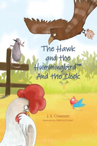 Beispielbild fr The Hawk and the Hummingbird And the Clock zum Verkauf von GF Books, Inc.
