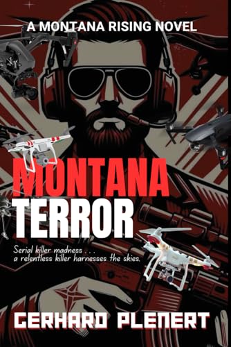 Stock image for Montana Terror: Volume III of the Montana Rising Series for sale by California Books