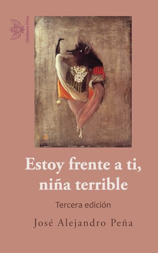 Imagen de archivo de Estoy frente a ti, nia terrible (Spanish Edition) a la venta por California Books