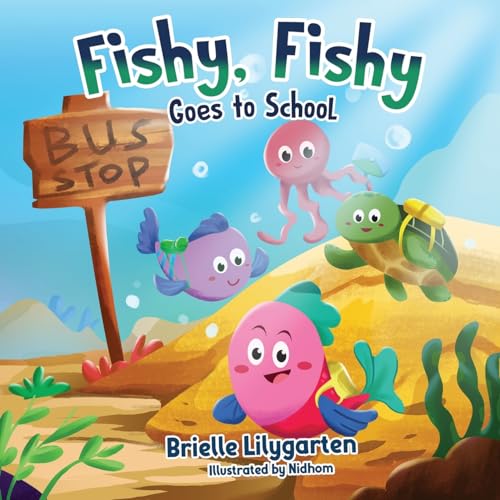 Stock image for Fishy, Fishy Goes to School for sale by PBShop.store US