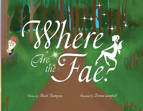 Stock image for Where Are the Fae? for sale by GF Books, Inc.