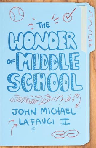 Stock image for The Wonder of Middle School for sale by PBShop.store US