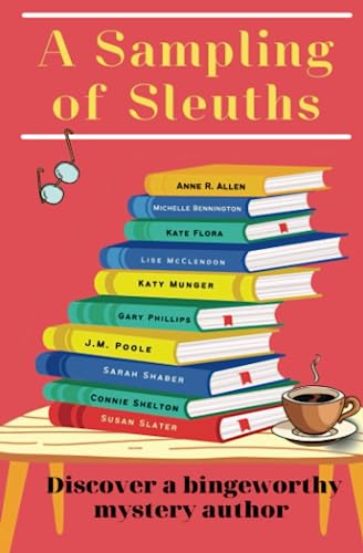 Stock image for A Sampling of Sleuths: Discover a Bingeworthy Mystery Author for sale by GreatBookPricesUK