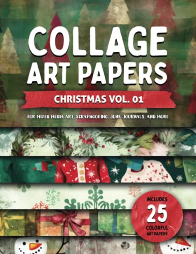Imagen de archivo de Collage Art Papers - Christmas Vol. 01: For Mixed Media Art, Scrapbooking, Junk Journals, and More a la venta por GF Books, Inc.