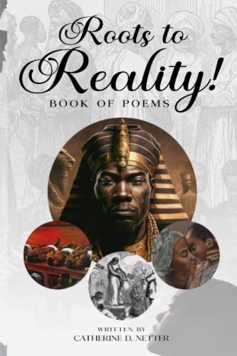 9781960582478: Roots To Reality: Book Of Poems