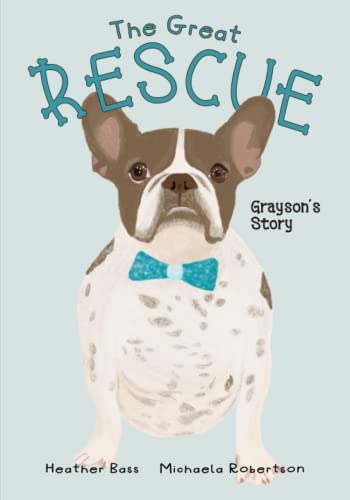 Stock image for The Great Rescue - Grayson's Story for sale by GreatBookPrices