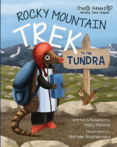 Stock image for Charlie Armadillo - National Parks Explorer - Rocky Mountain Trek to the Tundra [Soft Cover ] for sale by booksXpress