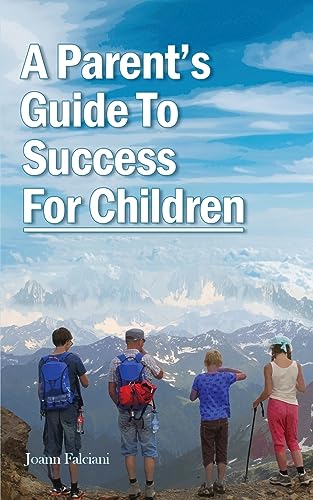 Beispielbild fr A Parent's Guide To Success For Children zum Verkauf von GreatBookPrices