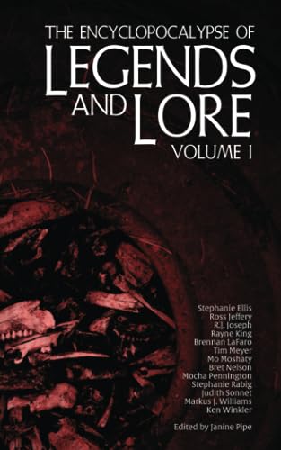 9781960721099: The Encyclopocalypse of Legends and Lore: Volume One (Encyclopocalypse Originals)