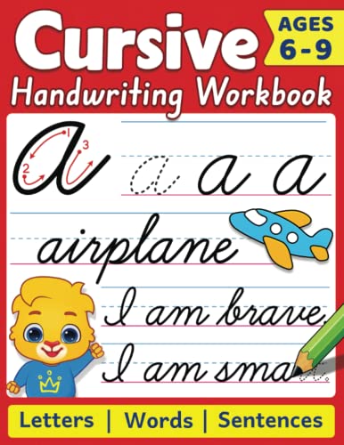 Stock image for Cursive Handwriting Workbook: Cursive Writing Practice Book For Kids | 100+ Pages To Learn Cursive Handwriting | Practice Penmanship With Positive . | Write Alphabet Letters, Words & Sentences for sale by GF Books, Inc.