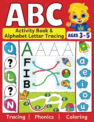 Stock image for ABC Activity Book & Alphabet Letter Tracing: Fun Workbook To Color and Trace | Many Different ABC Activities To Learn & Practice | For Toddlers, Preschool and Kindergarten Kids Ages 3 - 5 for sale by GF Books, Inc.