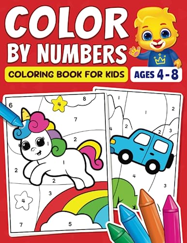 Stock image for Color By Numbers Coloring Book For Kids: Fun Activity Book For Preschool, Kindergarten & 1st Grade Children Ages 4-8 | Cute Pictures Of Animals, Unicorns, Toys, Fun Facts & More for sale by Books Unplugged