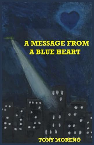 Beispielbild fr A Message from a Blue Heart zum Verkauf von PBShop.store US