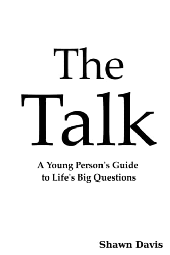 Stock image for The Talk: A Young Person's Guide to Life's Big Questions for sale by Books Unplugged
