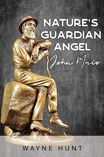 Stock image for Nature's Guardian Angel: John Muir for sale by GreatBookPrices