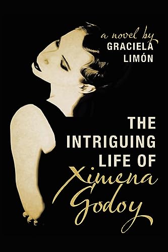 Beispielbild fr The Intriguing Life of Ximena Godoy zum Verkauf von Buchpark