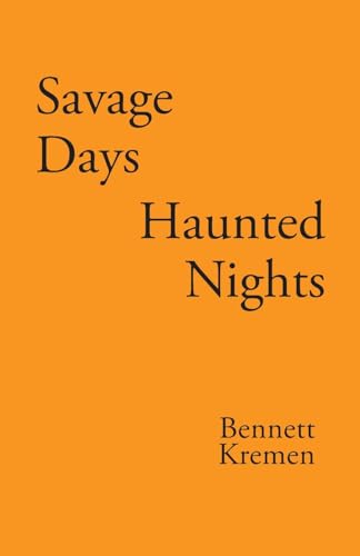 Stock image for Savage Days Haunted Nights for sale by GF Books, Inc.