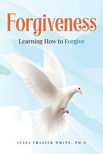 Stock image for Forgiveness: Learning How to Forgive for sale by GreatBookPrices