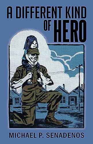 Stock image for A Different Kind of Hero for sale by GreatBookPrices
