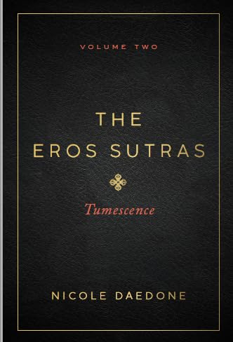 Stock image for The Eros Sutras, Volume 2: Tumescence for sale by Books Unplugged