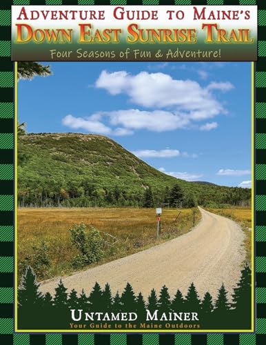 Stock image for Adventure Guide to Maine's Down East Sunrise Trail for sale by GreatBookPrices