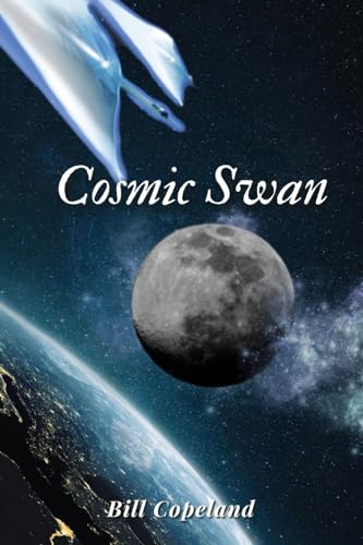 Stock image for Cosmic Swan for sale by GreatBookPrices