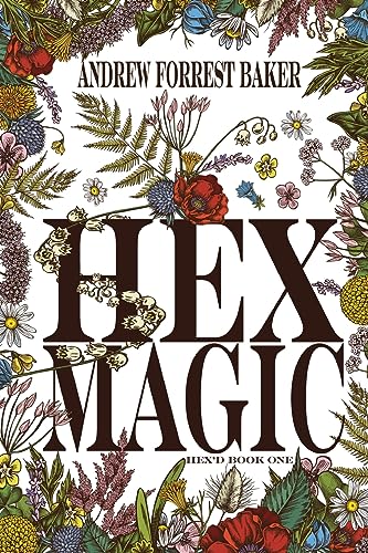 Stock image for Hex Magic: Hex'd Book One for sale by Lakeside Books