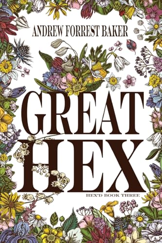 Immagine dell'editore per Great HEX: HEX'd Book Three venduto da California Books