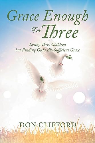 Stock image for Grace Enough For Three for sale by GreatBookPrices