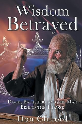 Stock image for Wisdom Betrayed for sale by PBShop.store US