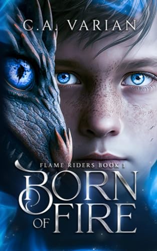 9781961238312: Born of Fire (Flame Riders)
