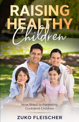 Imagen de archivo de Raising Healthy Children a la venta por PBShop.store US