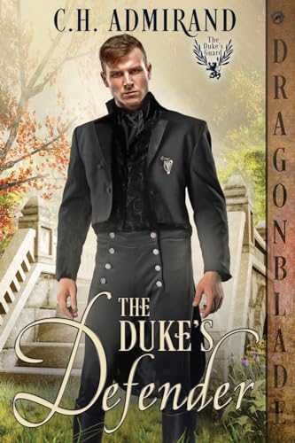 Beispielbild fr The Duke`s Defender (The Duke`s Guard, Band 6) zum Verkauf von Buchpark