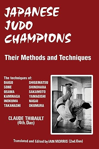 Beispielbild fr Japanese Judo Champions: Their Methods and Techniques zum Verkauf von GreatBookPrices