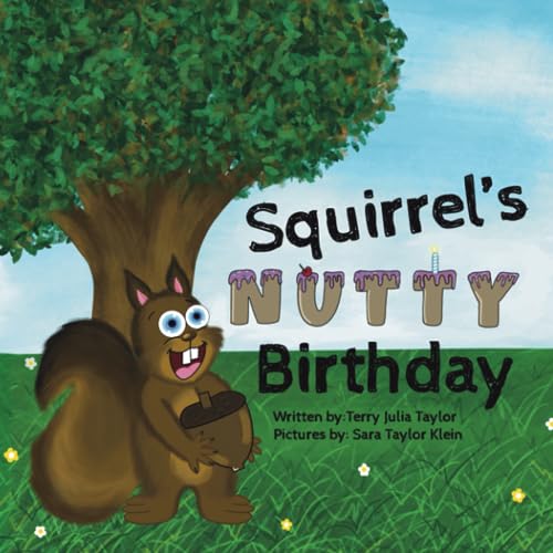 Stock image for Squirrel's Nutty Birthday for sale by GF Books, Inc.