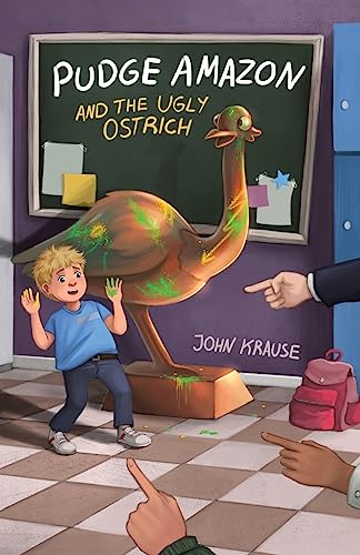 Stock image for Pudge Amazon and the Ugly Ostrich for sale by GreatBookPrices